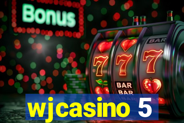 wjcasino 5